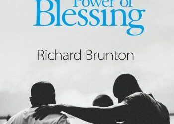 Releasing God’s Love & Power through Blessing with Richard Brunton | March 22