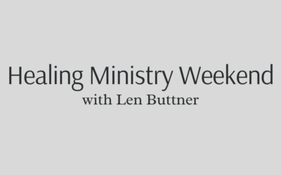 Prophetic & Healing Ministry Weekend With len Buttner June 20-21